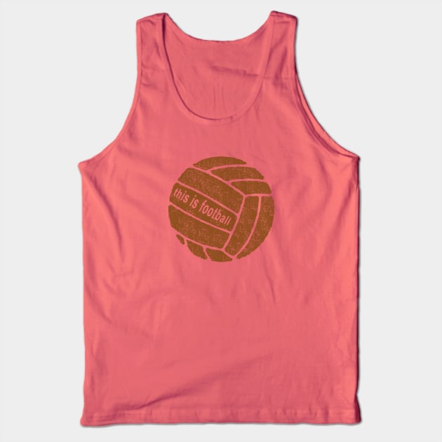 This is Football (not soccer!) Tank Top by Confusion101